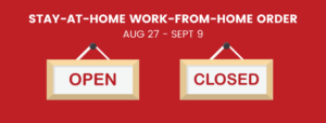 Second Stay-At-Home Work-From-Home Order: What’s open, What’s Not